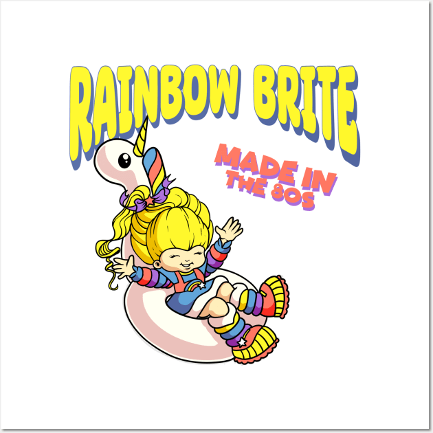 Rainbow Brite - Made in the 80s Wall Art by littlepdraws